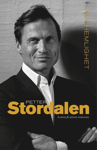 Bokrecension: Min hemlighet av Petter Stordalen